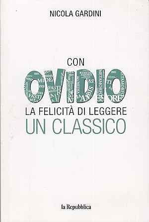 Immagine del venditore per Con Ovidio la felicit di leggere un classico venduto da MULTI BOOK