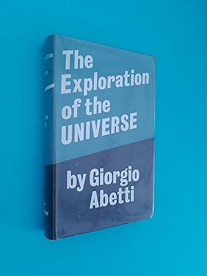 Seller image for The Exploration of the Universe for sale by Books & Bobs