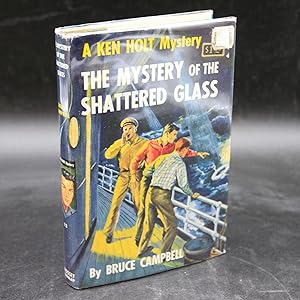The Mystery of the Shattered Glass (A Ken Holt Mystery #13)