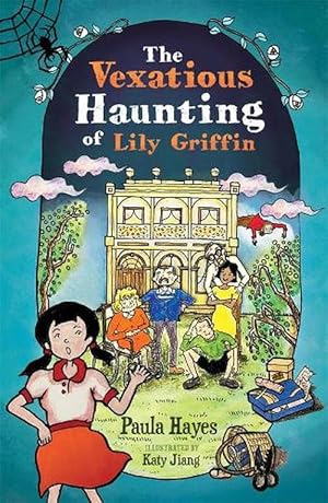 Image du vendeur pour The Vexatious Haunting of Lily Griffin (Paperback) mis en vente par Grand Eagle Retail