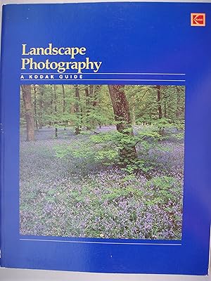 Seller image for Landscape Photography: A Kodak Guide for sale by PB&J Book Shop