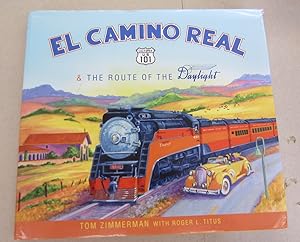 Seller image for El Camino Real & The Route of the Daylight for sale by Midway Book Store (ABAA)