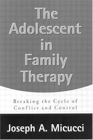 Bild des Verkufers fr The Adolescent in Family Therapy: Harnessing the Power of Relationships (The Guilford Family Therapy) zum Verkauf von WeBuyBooks