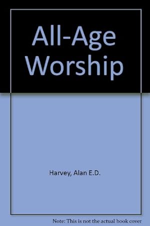 Imagen del vendedor de All-Age Worship a la venta por WeBuyBooks