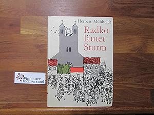 Seller image for Radko lutet Sturm. [Ill. von Martin Kotsch] for sale by Antiquariat im Kaiserviertel | Wimbauer Buchversand