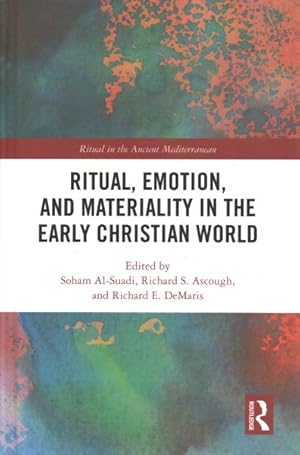 Seller image for Ritual, Emotion, and Materiality in the Early Christian World for sale by GreatBookPrices