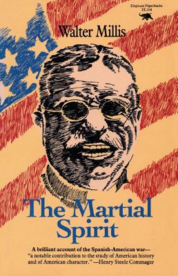 Imagen del vendedor de The Martial Spirit (Paperback or Softback) a la venta por BargainBookStores