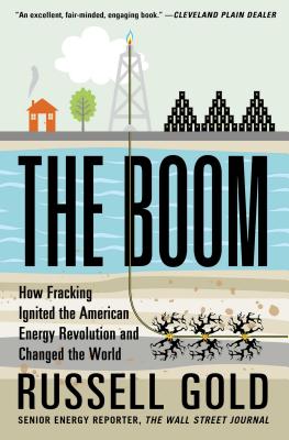 Bild des Verkufers fr The Boom: How Fracking Ignited the American Energy Revolution and Changed the World (Paperback or Softback) zum Verkauf von BargainBookStores