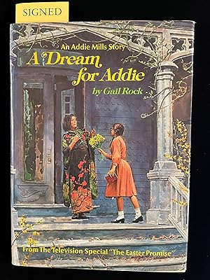 Seller image for A DREAM FOR ADDIE (An Addie Mills Story) for sale by Johnnycake Books ABAA, ILAB