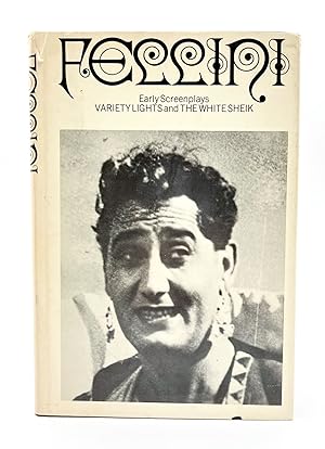Seller image for FEDERICO FELLINI EARLY SCREENPLAYS: Variety Lights / The White Sheik for sale by Type Punch Matrix