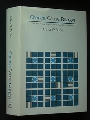 Seller image for Chance, Cause, Reason: An Inquiry into the Nature of Scientific Evidence for sale by Bookworks [MWABA, IOBA]