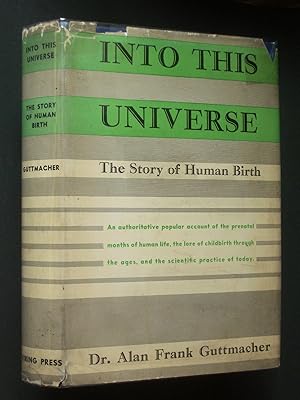 Into This Universe: The Story of Human Birth