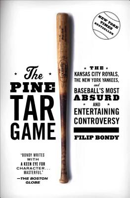 Image du vendeur pour The Pine Tar Game: The Kansas City Royals, the New York Yankees, and Baseball's Most Absurd and Entertaining Controversy (Paperback or Softback) mis en vente par BargainBookStores