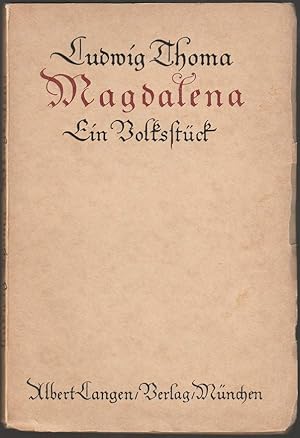 Bild des Verkufers fr Magdalena. Ein Volksstck in drei Aufzgen. zum Verkauf von Antiquariat Dennis R. Plummer