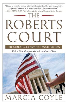 Seller image for The Roberts Court: The Struggle for the Constitution (Paperback or Softback) for sale by BargainBookStores