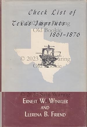 Image du vendeur pour Check list of Texas imprints 1861 - 1876 mis en vente par Old Bookie