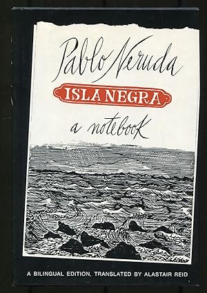 Imagen del vendedor de Isla Negra: A Notebook a la venta por Between the Covers-Rare Books, Inc. ABAA