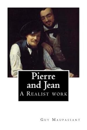 Seller image for Pierre and Jean for sale by GreatBookPrices