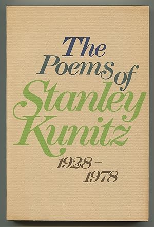 Bild des Verkufers fr The Poems of Stanley Kunitz 1928-1978 zum Verkauf von Between the Covers-Rare Books, Inc. ABAA