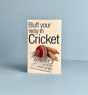 Image du vendeur pour Bluff Your Way in Cricket mis en vente par boredom books