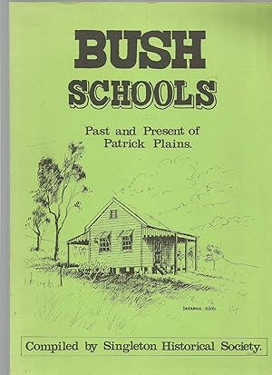 Bush Schools past and present of Patrick Plains