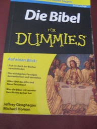 Imagen del vendedor de Die Bibel fr Dummies Die Bibel, kein Buch mit sieben Siegeln a la venta por Alte Bcherwelt