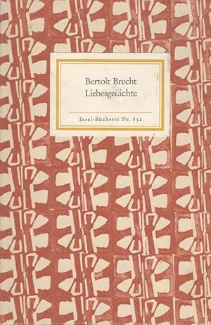 Bild des Verkufers fr Liebesgedichte Ausgewhlt von Elisabeth Hauptmann / Insel-Bcherei ; Nr. 852 zum Verkauf von Versandantiquariat Nussbaum