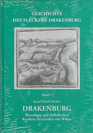 Drakenburg : Weserburg und Stiftsflecken, Residenz der Grafen von Wölpe - Geschichte des Fleckens...