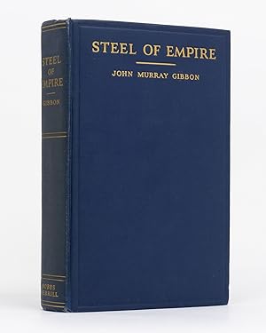 Bild des Verkufers fr Steel of Empire. The Romantic History of the Canadian Pacific, the Northwest Passage of Today zum Verkauf von Michael Treloar Booksellers ANZAAB/ILAB