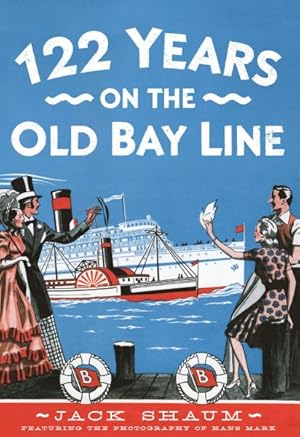 Bild des Verkufers fr 122 Years on the Old Bay Line zum Verkauf von GreatBookPrices