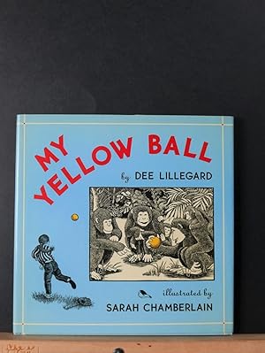 Seller image for My Yellow Ball for sale by Tree Frog Fine Books and Graphic Arts