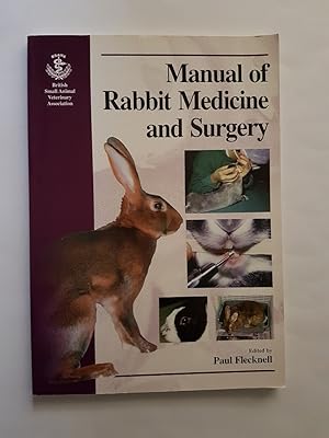 Seller image for Manual of Rabbit Medicine and Surgery for sale by masted books