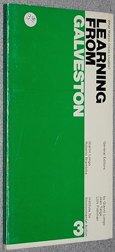 Imagen del vendedor de Learning from Galveston : What Makes Cities Livable? (Learning from the USA ; 3) a la venta por Springhead Books