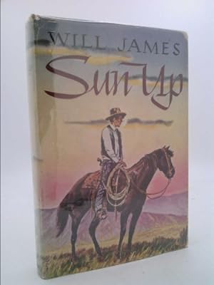 Seller image for Sun Up, Tales of the Cow Camps for sale by ThriftBooksVintage