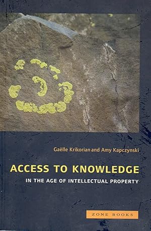 Bild des Verkufers fr Access to Knowledge _ in the age of intellectual property zum Verkauf von San Francisco Book Company