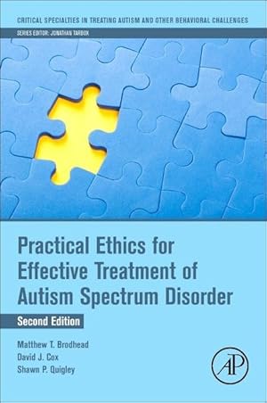 Bild des Verkufers fr Practical Ethics for Effective Treatment of Autism Spectrum Disorder zum Verkauf von moluna