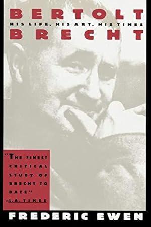 Bild des Verkufers fr Bertolt Brecht: His Life, His Art, His Times zum Verkauf von WeBuyBooks
