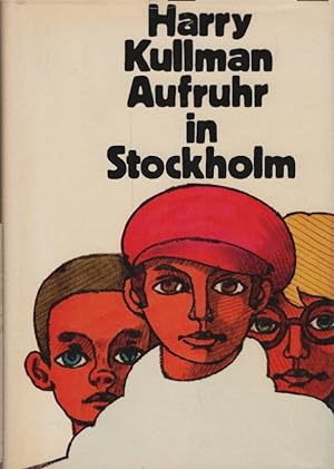 Seller image for Aufruhr in Stockholm. [Aus d. Schwed. bertr. von Gerda Neumann] for sale by Schrmann und Kiewning GbR