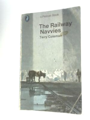 Seller image for The Railway Navvies for sale by World of Rare Books