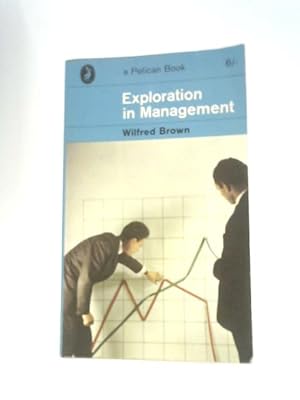 Seller image for Exploration in Management (Pelican Books) for sale by World of Rare Books