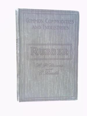 Bild des Verkufers fr Rubber; Production And Utilisation Of The Raw Product zum Verkauf von World of Rare Books