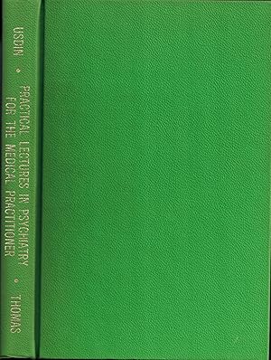 Seller image for Practical Lectures in Psychiatry for the Medical Practitioner for sale by UHR Books