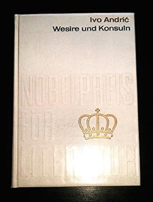 Bild des Verkufers fr Wesire und Konsuln - Nobelpreis fr Literatur 1961 zum Verkauf von Gabis Bcherlager