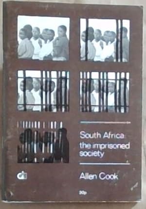 Bild des Verkufers fr South Africa: The Imprisoned Society zum Verkauf von Chapter 1