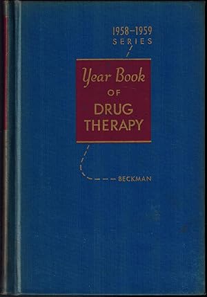 Seller image for The Year Book of Drug Therapy (1958-1959 Year Book Series) for sale by UHR Books
