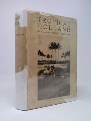 Seller image for TROPICAL HOLLAND : An Essay on the Birth, Growth and Development of Popular Gove for sale by ThriftBooksVintage