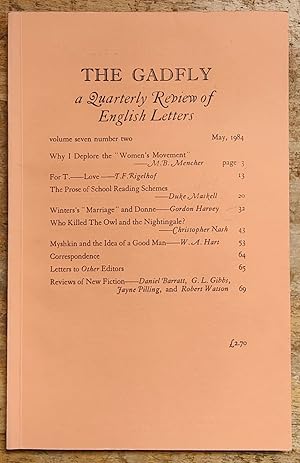 Imagen del vendedor de The Gadfly May 1984 A Quarterly Review of English letters / T F Rigelhof "For T. - Love -" / Duke Maskell "The Prose of School Reading Schemes" / Gordon Harvey "Winter's ' Marriage' and Donne" / Christopher Nash "Who Killed The Owl and the Nightingale?" / W A Hart "Myshkin and the Idea of a Good Man" a la venta por Shore Books