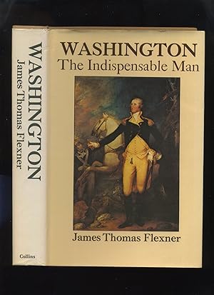 Immagine del venditore per Washington: The Indispensable Man venduto da Roger Lucas Booksellers