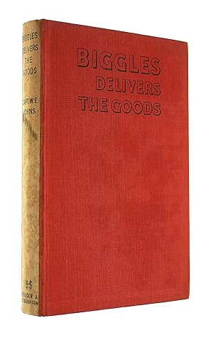 Seller image for Biggles Delivers the Goods for sale by M Godding Books Ltd