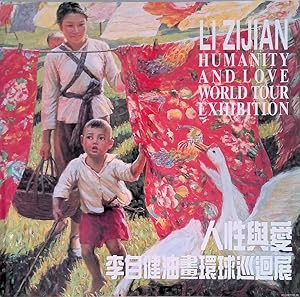 Seller image for Li Zijian: Humanity and Love - World Tour Exhibition 1993-2000 for sale by Klondyke